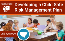 Developing a child safe risk management plan - face to face